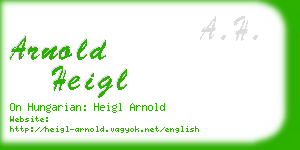 arnold heigl business card